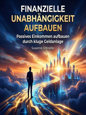 cover image of Finanzielle Unabhängigkeit aufbauen